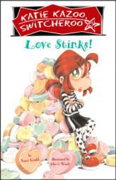 Love Stinks! #15 (Katie Kazoo, Switcheroo) by Nancy Krulik Paperback Book