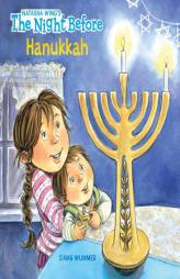 The Night Before Hanukkah by Natasha Wing Paperback Book
