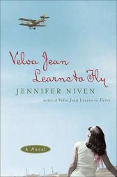 Velva Jean Learns to Fly by Jennifer Niven Paperback Book