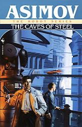 Caves of Steel (Robot City) by Isaac Asimov Paperback Book