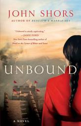 Unbound by John Shors Paperback Book