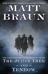 The Judas Tree and Tenbow by Matt Braun Paperback Book