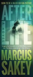 Afterlife by Marcus Sakey Paperback Book