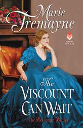 The Viscount Can Wait (Reluctant Brides) by Marie Tremayne Paperback Book