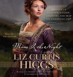 Mine is the Night by Liz Curtis Higgs Paperback Book