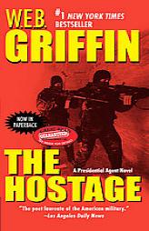 The Hostage by W. E. B. Griffin Paperback Book