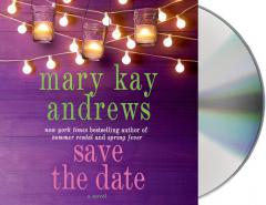 Save the Date by Mary Kay Andrews Paperback Book