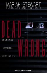 Dead Wrong (The Dead Series) by Mariah Stewart Paperback Book
