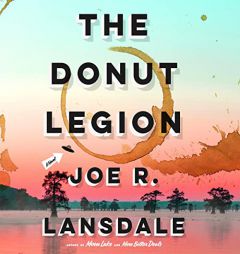 The Donut Legion: A Novel by Joe R. Lansdale Paperback Book