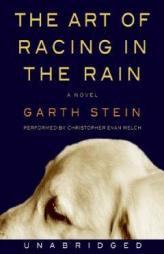 The Art of Racing in the Rain by Garth Stein Paperback Book