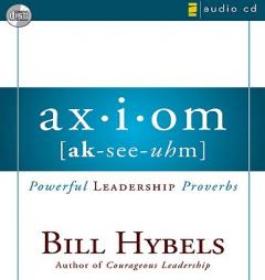 Axiom: The Language of Leadership by Bill Hybels Paperback Book
