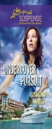 Undercover Pursuit by Susan May Warren Paperback Book