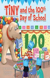 Tiny and the 100th Day of School by Cari Meister Paperback Book