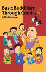 Basic Buddhism Through Comics by Mitsutoshi Furuya Paperback Book