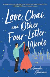 Love, Chai, and Other Four-Letter Words (Chai Masala Club, 1) by Annika Sharma Paperback Book