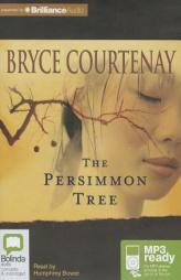 The Persimmon Tree by Bryce Courtenay Paperback Book