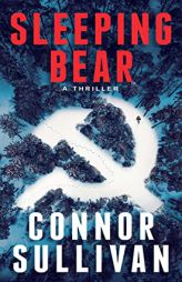 Sleeping Bear: A Thriller by Connor Sullivan Paperback Book