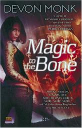 Magic to the Bone (Roc) by Devon Monk Paperback Book