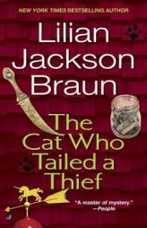 The Cat Who Tailed a Thief by Lilian Jackson Braun Paperback Book