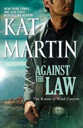 Against the Law by Kat Martin Paperback Book