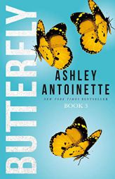 Butterfly 3 by Ashley Antoinette Paperback Book