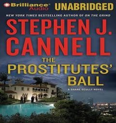 The Prostitute's Ball (Shane Scully) by Stephen J. Cannell Paperback Book