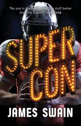 Super Con by James Swain Paperback Book