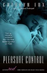 Pleasure Control by Cathryn Fox Paperback Book