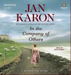 In the Company of Others: A Father Tim Novel by Jan Karon Paperback Book