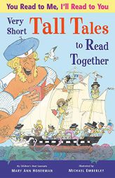 You Read to Me, I'll Read to You: Very Short Tall Tales to Read Together by Mary Ann Hoberman Paperback Book