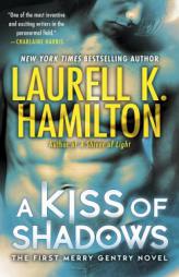 A Kiss of Shadows (Meredith Gentry Novels) by Laurell K. Hamilton Paperback Book