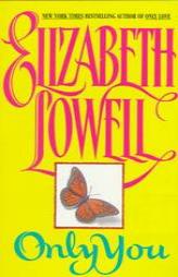 Only You by Elizabeth Lowell Paperback Book