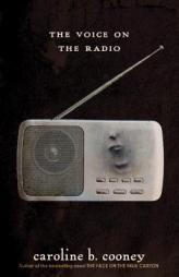 The Voice on the Radio by Caroline B. Cooney Paperback Book