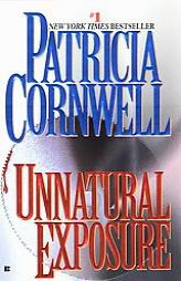 Unnatural Exposure by Patricia Cornwell Paperback Book