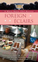 Foreign Eclairs by Julie Hyzy Paperback Book