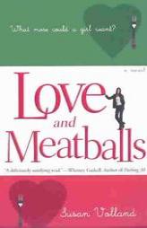 Love and Meatballs by Susan Volland Paperback Book