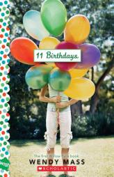 11 Birthdays by Wendy Mass Paperback Book