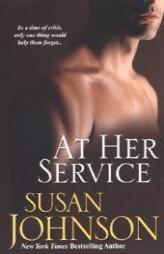 At Her Service by Susan Johnson Paperback Book