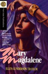 Mary Magdalene by Ellen Gunderson Traylor Paperback Book