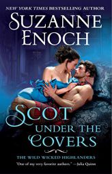 Scot Under the Covers: The Wild Wicked Highlanders by Suzanne Enoch Paperback Book