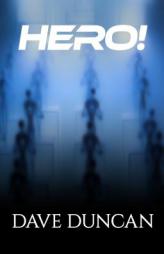 Hero! by Dave Duncan Paperback Book