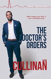 The Doctor's Orders by Heidi Cullinan Paperback Book