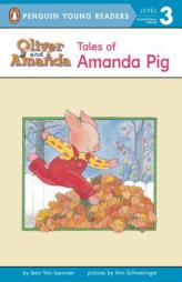 Tales of Amanda Pig: Level 2 (Easy-to-Read, Puffin) by Jean Van Leeuwen Paperback Book