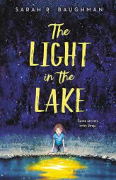 The Light in the Lake by Sarah R. Baughman Paperback Book