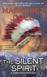 The Silent Spirit (A Wind River Reservation Myste) by Margaret Coel Paperback Book