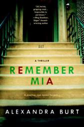 Remember Mia by Alexandra Burt Paperback Book
