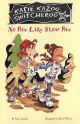 No Biz Like Show Biz #24 (Katie Kazoo, Switcheroo) by Nancy Krulik Paperback Book