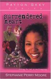 Surrendered Heart (Payton Skky Series, 5) by Stephanie Perry Moore Paperback Book