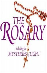 The Rosary: Including the Mysteries of Light by ACTA Publications Paperback Book
