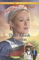 Their Amish Reunion by Lenora Worth Paperback Book